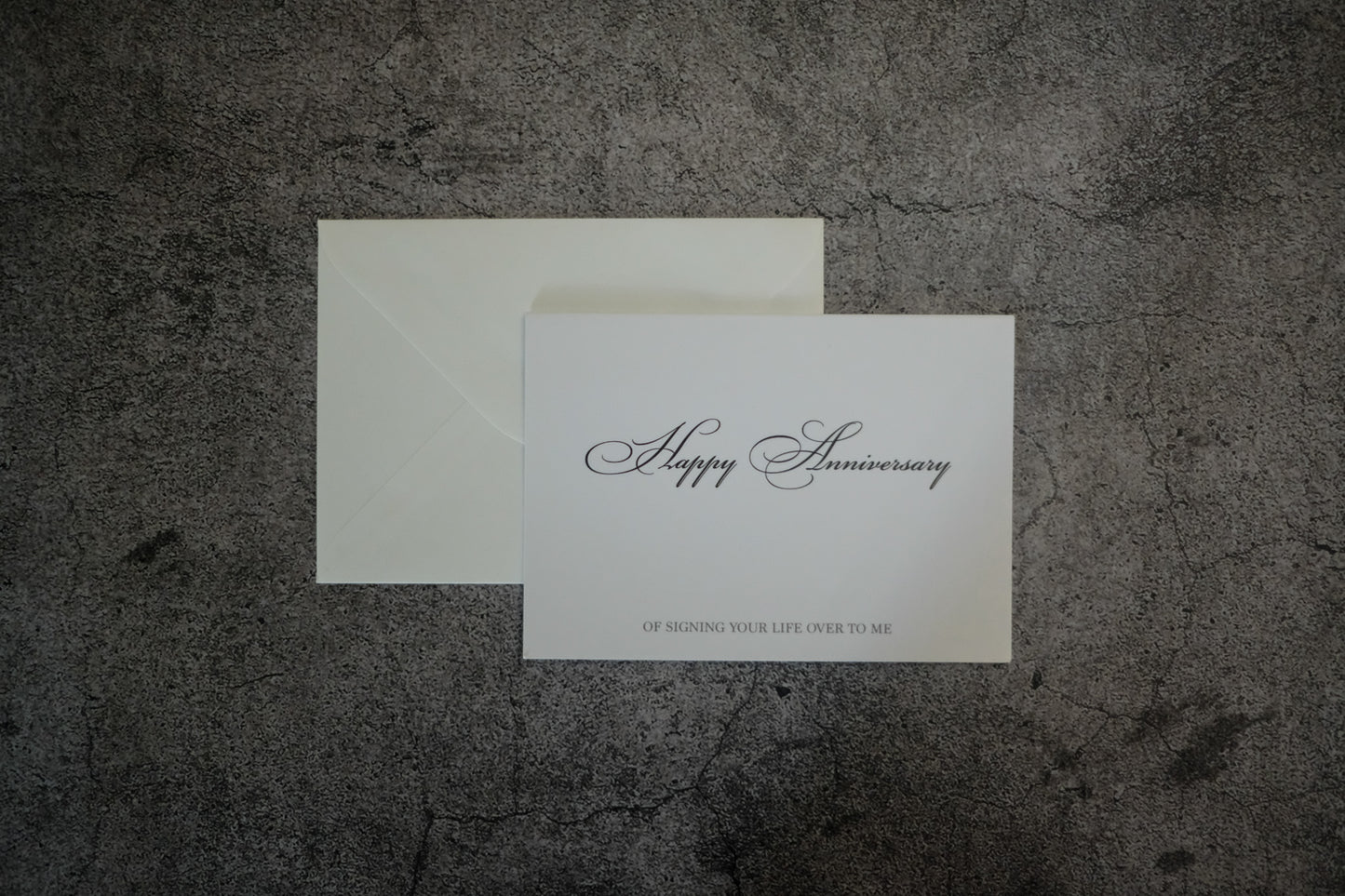 Happy Anniversary of Signing Your Life Over to Me