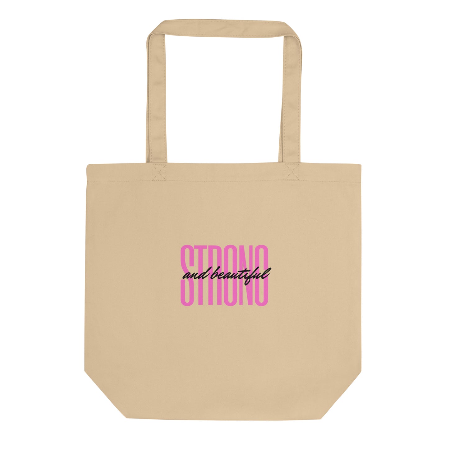 Strong and Beautiful Eco Tote Bag