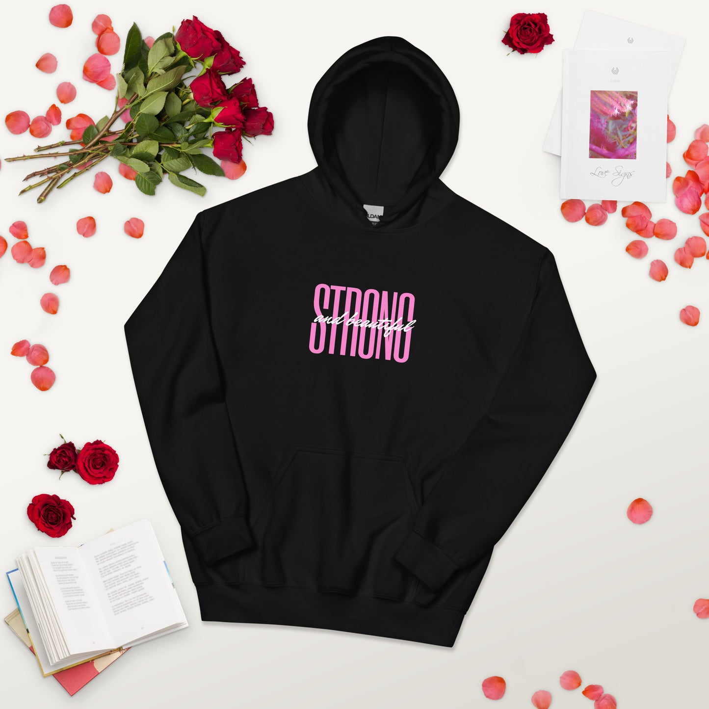 Strong and Beautiful Unisex Hoodie