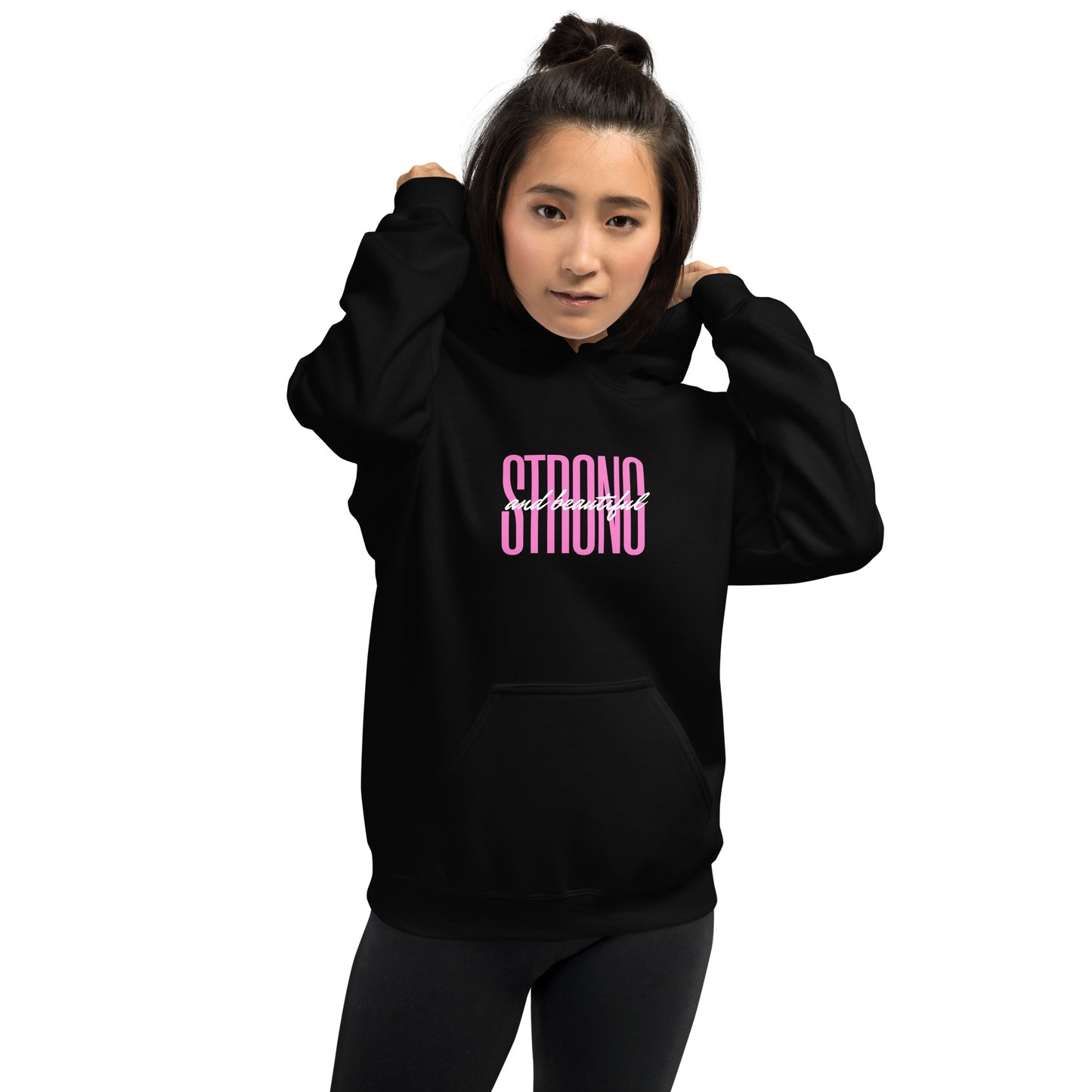 Strong and Beautiful Unisex Hoodie