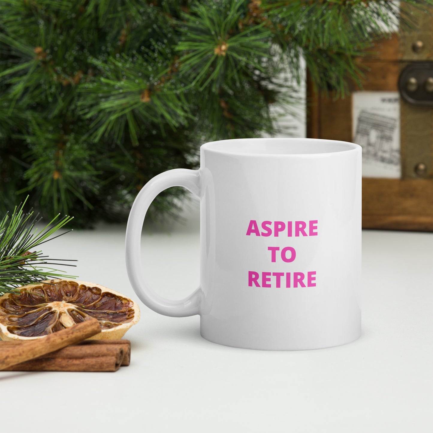 Aspire to Retire White glossy mug
