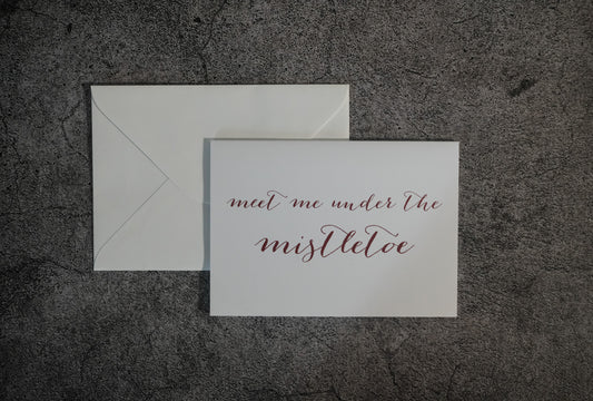 Meet Me Under The Mistletoe - Holiday Card