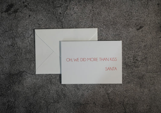 Oh, We Did More Than Kiss - Santa