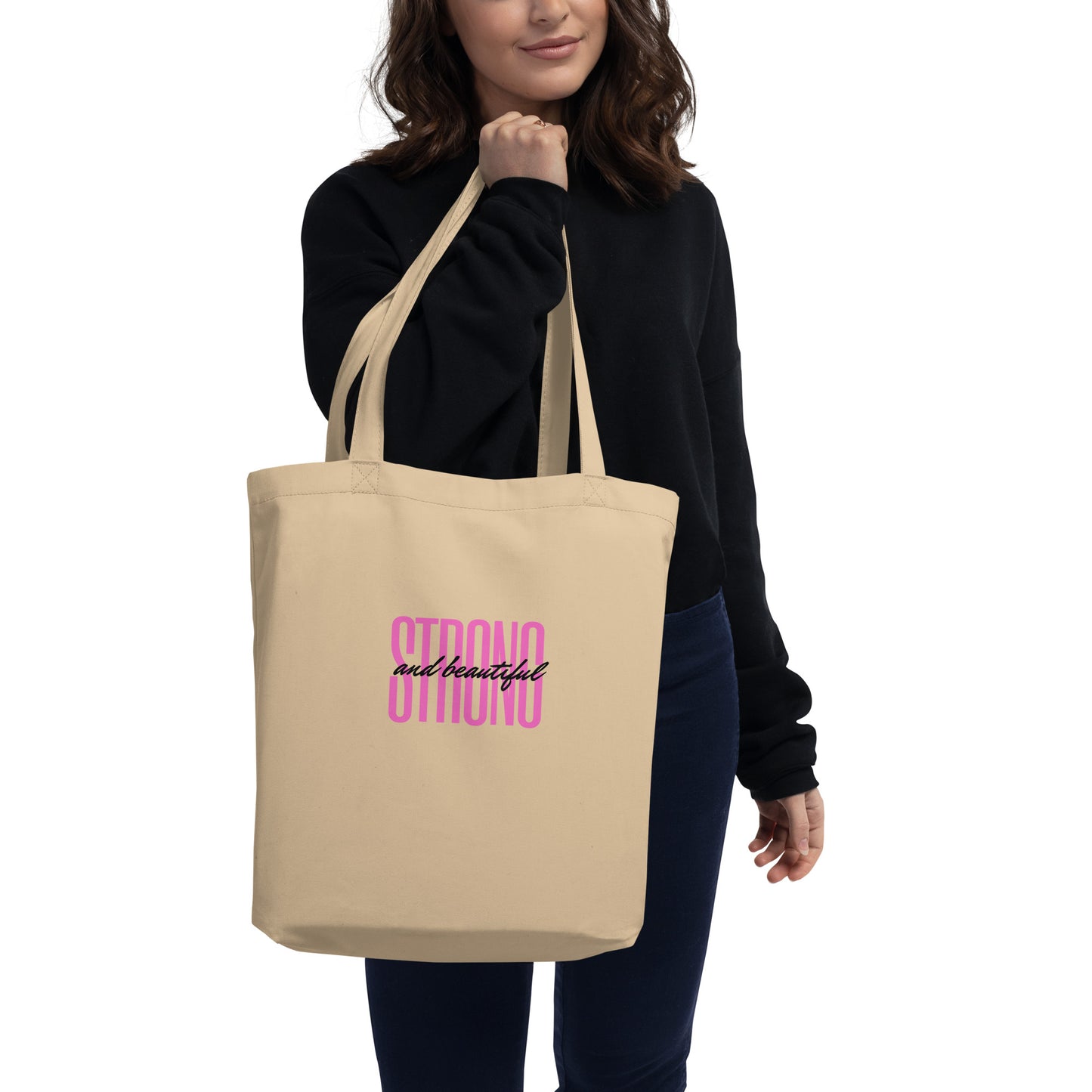 Strong and Beautiful Eco Tote Bag