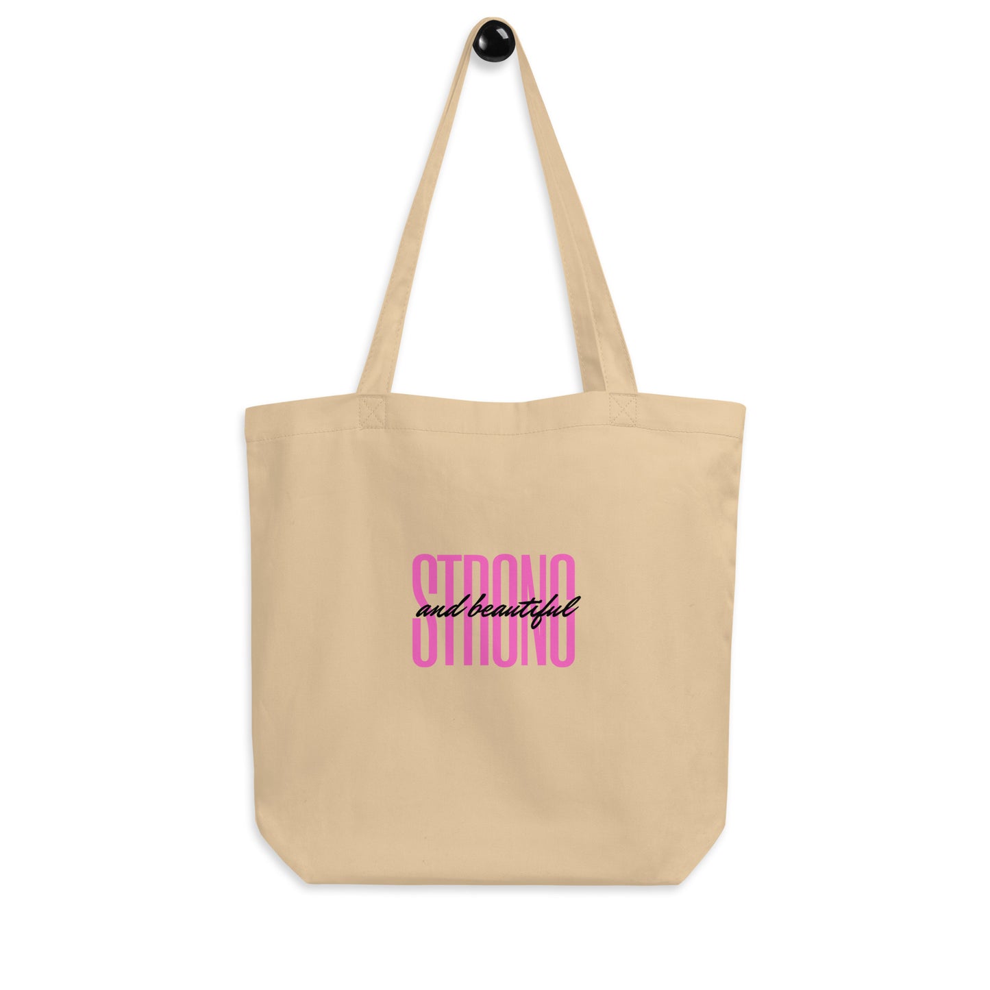 Strong and Beautiful Eco Tote Bag