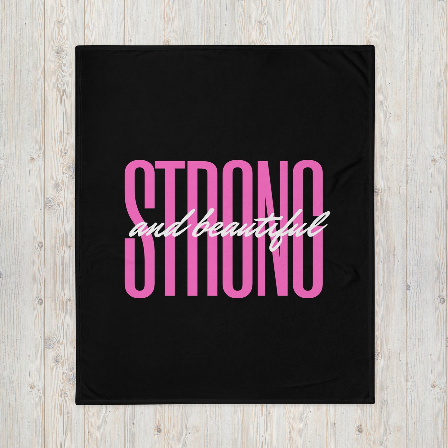 Strong and Beautiful Throw Blanket 50" x 60"