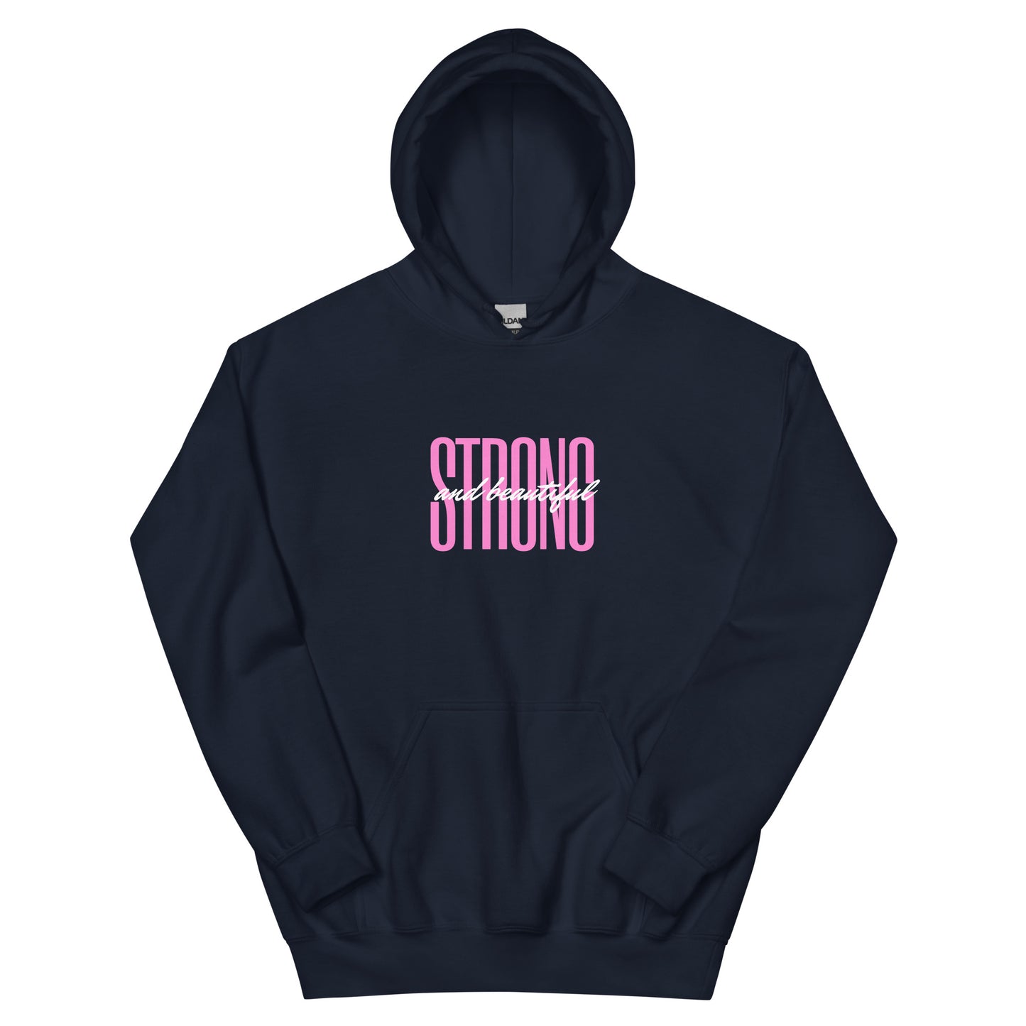 Strong and Beautiful Unisex Hoodie