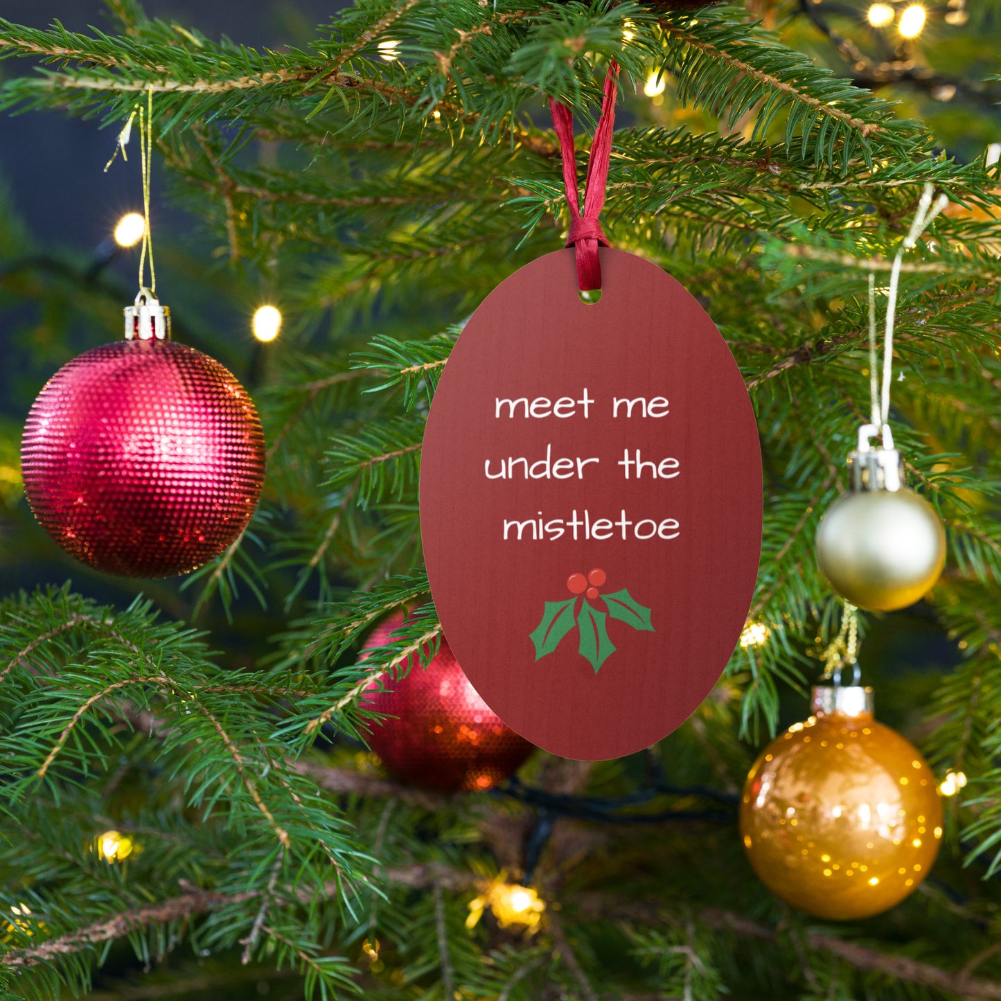 Meet Me Under the Mistletoe Wooden Christmas Ornament